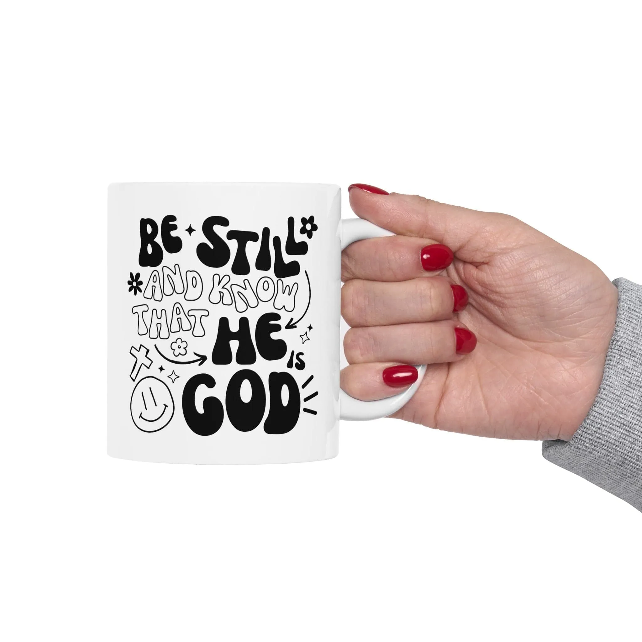 Be Still and Know 11oz Mug