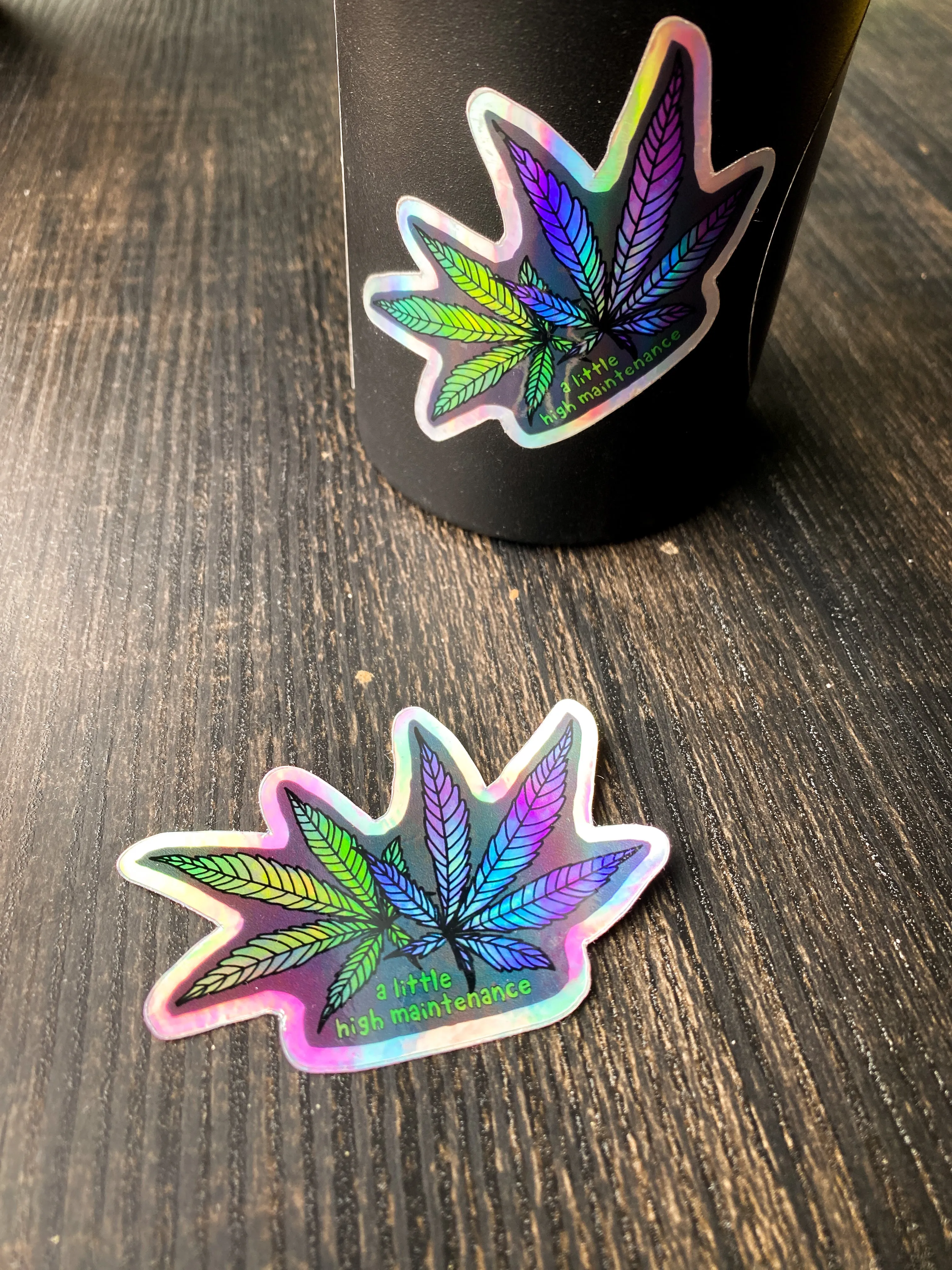 High Maintenance Holographic Sticker