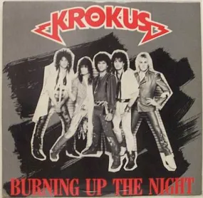 Krokus - Burning Up The Night (12", Single, Promo) (NM or M-)