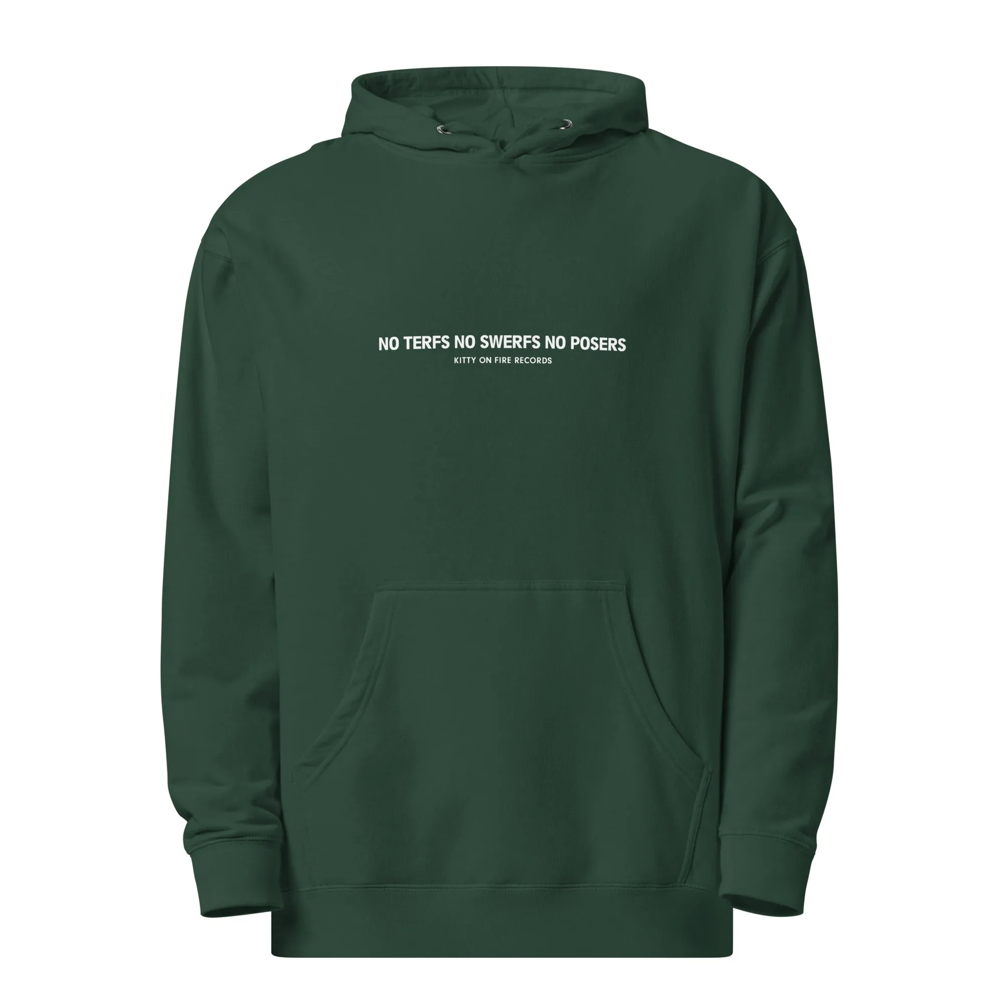 NO TERFS NO SWERFS NO POSERS Hoodie