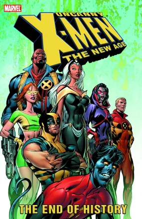 UNCANNY X-MEN NEW AGE TP VOL 01 END OF HISTORY